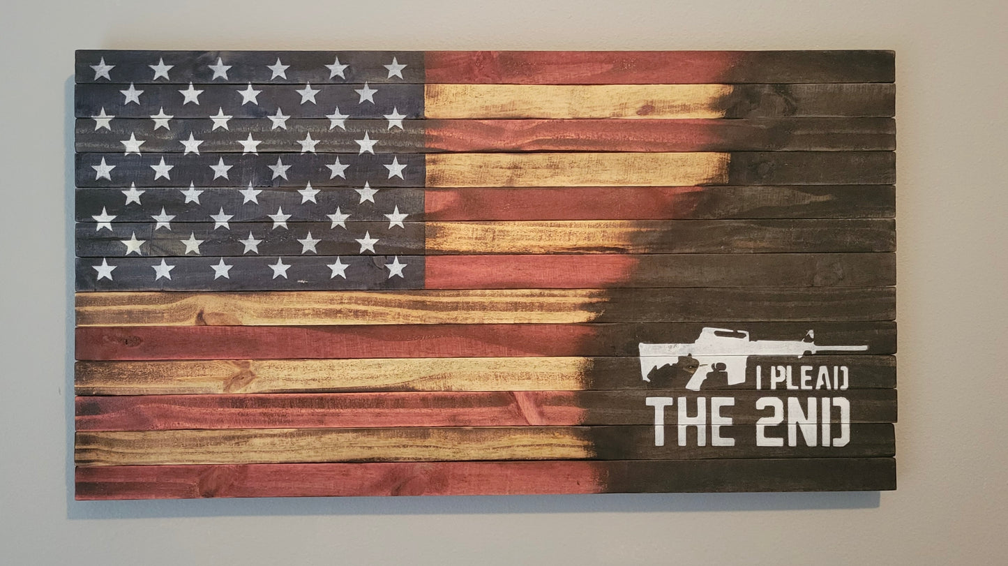 "I PLEAD THE 2ND" Wooden American Flag